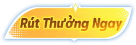 Rút Thưởng Ngay